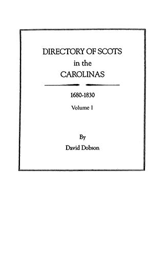 9780806311432: Directory of Scots in the Carolinas, Volume 1