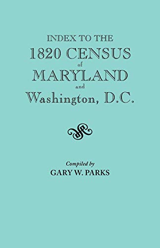 Index to the 1820 Census of Maryland and Washington, D.C.