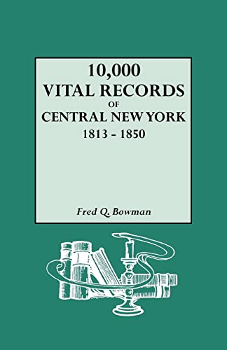 9780806311494: 10,000 Vital Records of Central New York, 1813-1850