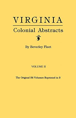 Beispielbild fr Virginia Colonial Abstracts. Volume II zum Verkauf von Chiron Media