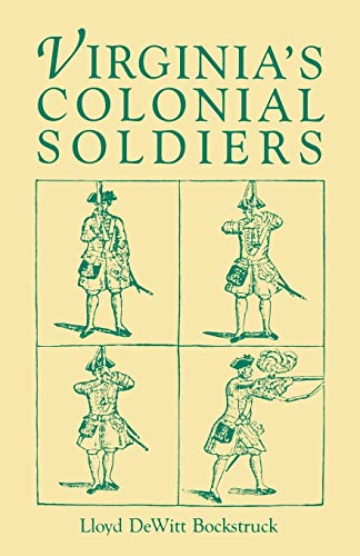 Stock image for Virginia's Colonial Soldiers for sale by HPB-Diamond