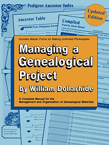 Beispielbild fr Managing a Genealogical Project zum Verkauf von Better World Books
