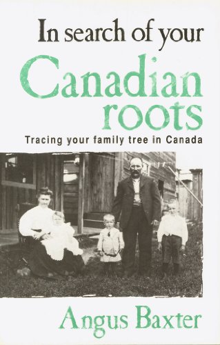 Beispielbild fr In search of your Canadian roots zum Verkauf von Books From California