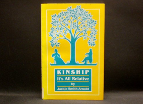 9780806312736: Kinship: It's all relative