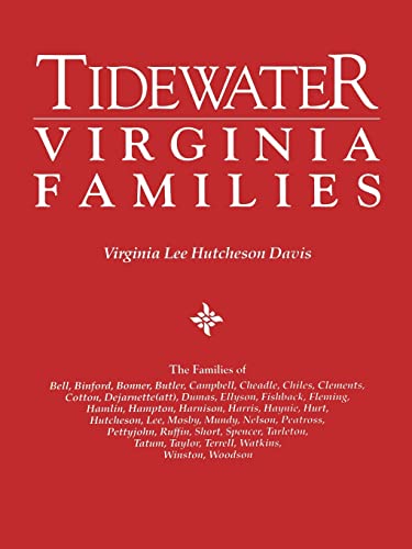 9780806312835: Tidewater Virginia Families: The Families of Bell, Binford, Bonner