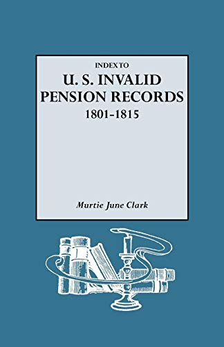 Index to U.S. Invalid Pension Records, 1801-1815