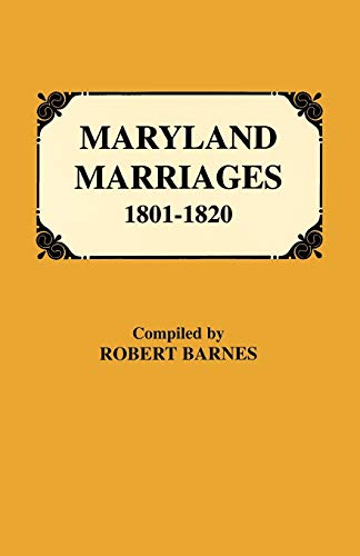 Stock image for Maryland Marriages 1801-1820 for sale by Chiron Media