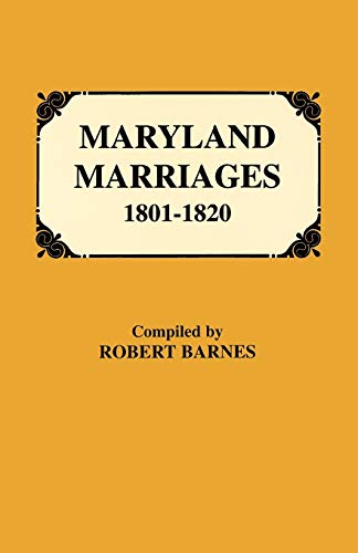 9780806313733: Maryland Marriages, 1801-1820