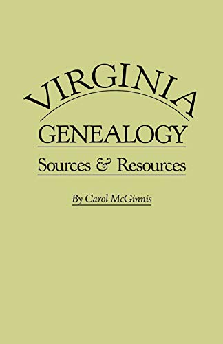 Virginia Genealogy: Sources & Resources (9780806313795) by McGinnis, Carol