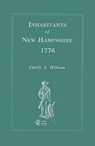 Stock image for Inhabitants of New Hampshire, 1776 for sale by Wonder Book