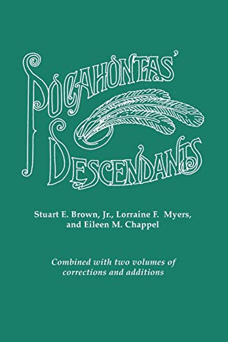 Beispielbild fr POCAHONTAS' DESCENDANTS: A Revision, Enlargement and Extension of the List as Set out by Wyndham Robertson in His Book Pocahontas and Her Descendants (1887) zum Verkauf von BooksRun