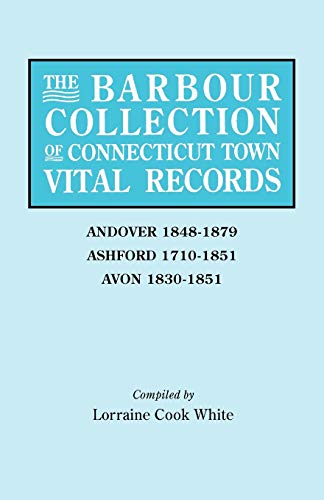 Beispielbild fr The Barbour Collection of Connecticut Town Vital Records [Vol. 1] Andover, zum Verkauf von MyLibraryMarket