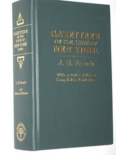 Beispielbild fr Gazetteer of the State of New York (1860), Reprinted with an Index of Names zum Verkauf von HPB-Red