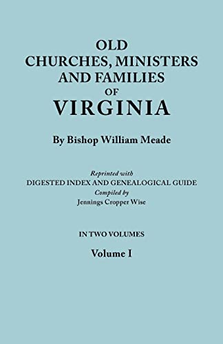 9780806314655: Old Churches, Ministers and Families of Virginia. in Two Volumes. Volume I (Reprinted with Digested Index and Genealogical Guide Compiled by Jennings