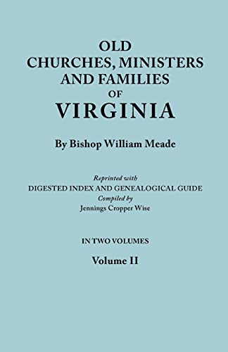 9780806314662: Old Churches, Ministers and Families of Virginia. in Two Volumes. Volume II (Reprinted with Digested Index and Genealogical Guide Compiled by Jennings