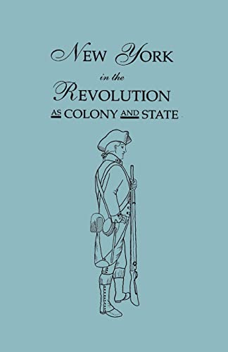 Beispielbild fr New York in the Revolution as Colony and State (1898) WITH Supplement (1901) zum Verkauf von Argosy Book Store, ABAA, ILAB