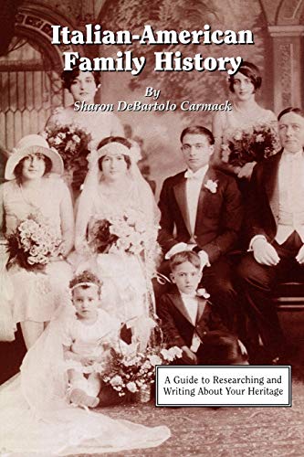Beispielbild fr Italian-American Family History : A Guide to Researching and Writing about Your Heritage zum Verkauf von Better World Books: West