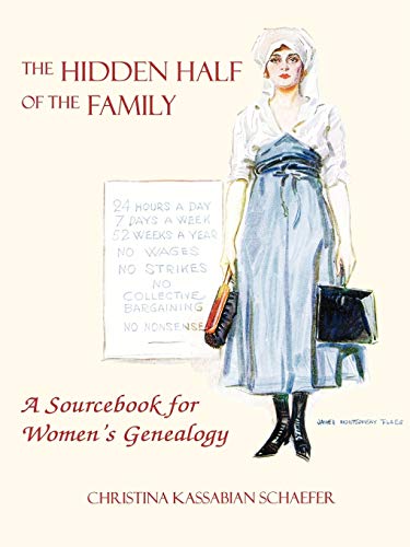 Stock image for The Hidden Half of the Family: A Sourcebook for Women's Genealogy for sale by BooksRun