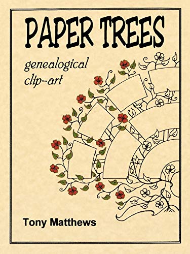 Stock image for Paper Trees: Genealogical Clip-art for sale by Wonder Book