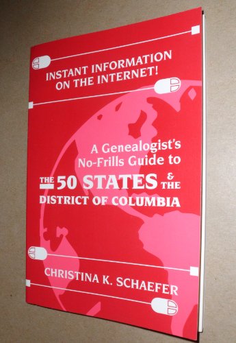 9780806316086: Instant Information on the Internet!: A Genealogist's No-Frills Guide to the 50 States & the District of Columbia