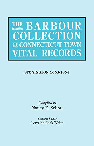 Beispielbild fr Stonington 1658-1854 (The Barbour Collection of Connecticut Town Vital Records) zum Verkauf von AardBooks