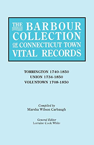 Stock image for The Barbour Collection of Connecticut Town Vital Records Vol 47 for sale by PBShop.store US