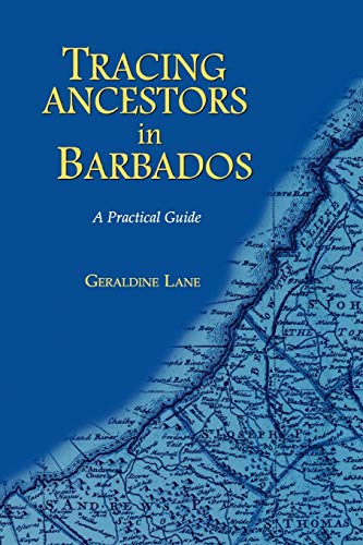 Beispielbild fr Tracing Your Ancestors in Barbados. a Practical Guide zum Verkauf von Books From California