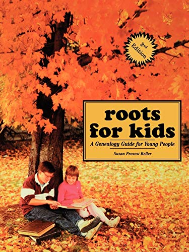Imagen de archivo de Roots for Kids : A Genealogy Guide for Young People a la venta por Better World Books