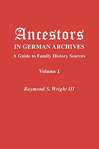 Stock image for Ancestors in German Archives. Volume I for sale by HPB-Diamond