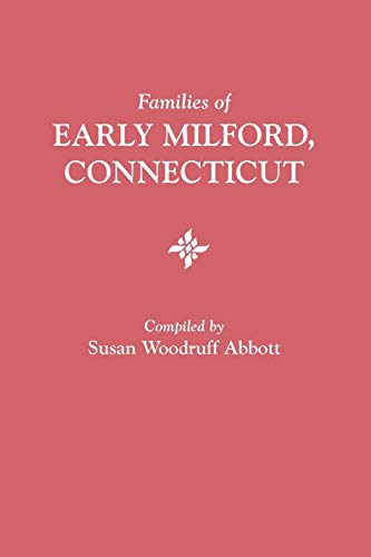 Imagen de archivo de Families of Early Milford, Connecticut a la venta por Chiron Media