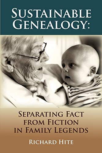 9780806319827: Sustainable Genealogy: Separating Fact from Fiction in Family Legends