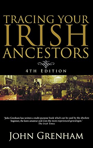 9780806320465: Tracing Your Irish Ancestors: The Complete Guide