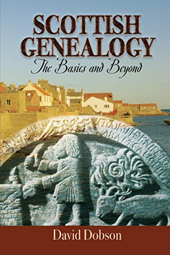 Beispielbild fr Scottish Genealogy: The Basics and Beyond zum Verkauf von WorldofBooks