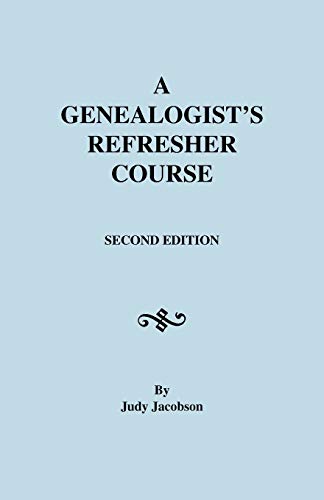 Beispielbild fr A Genealogist's Refresher Course zum Verkauf von -OnTimeBooks-