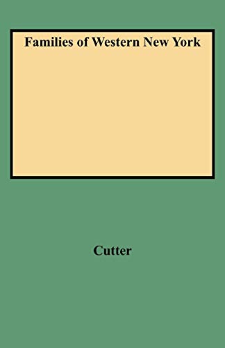 Families of Western New York (9780806346601) by Cutter, William Richard