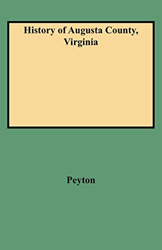 9780806346618: History of Augusta County, Virginia