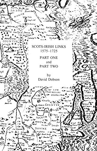 Imagen de archivo de Scots-Irish Links, 1575-1725 a la venta por Better World Books