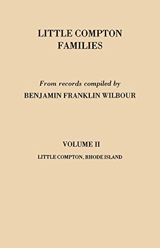 Beispielbild fr Little Compton Families. Little Compton, Rhode Island. Volume II zum Verkauf von Chiron Media