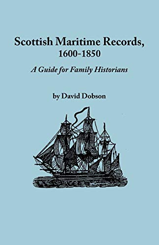 9780806347172: Scottish Maritime Records, 1600-1850