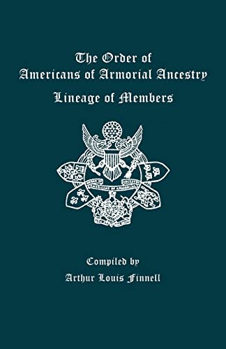 Order of Americans of Armorial Ancestry: Lineage of Members