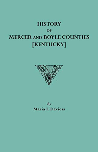 Beispielbild fr History of Mercer and Boyle Counties Kentucky zum Verkauf von PBShop.store US