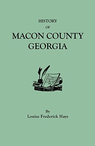 Beispielbild fr History of Macon County, Georgia zum Verkauf von ThriftBooks-Dallas