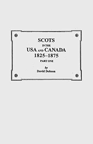 9780806348285: Scots in the USA and Canada, 1825-1875