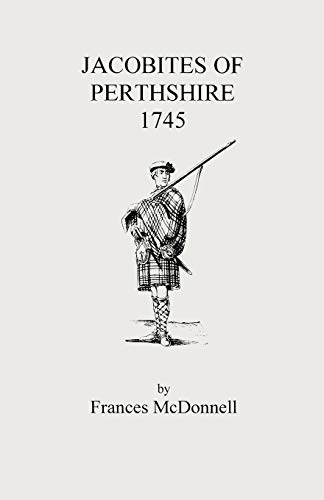 Stock image for Jacobites of Perthshire, 1745 for sale by Chiron Media