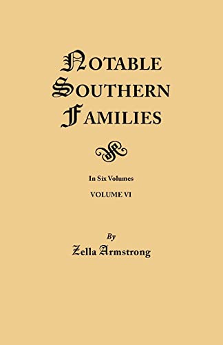 Stock image for Notable Southern Families. Volume VI for sale by Chiron Media