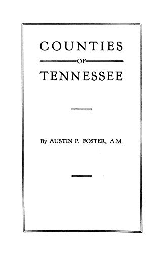 Beispielbild fr Counties of Tennessee zum Verkauf von 3rd St. Books