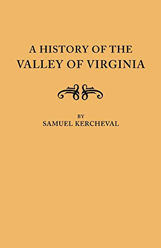 Beispielbild fr History of the Valley of Virginia zum Verkauf von Wonder Book