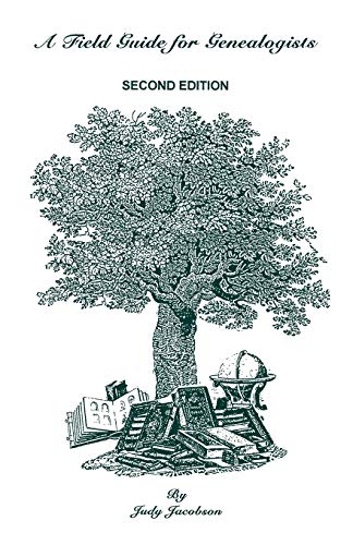 Imagen de archivo de A Field Guide for Genealogists. Second Edition a la venta por SecondSale