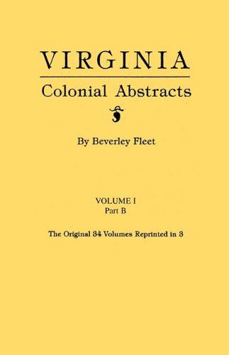 Beispielbild fr Virginia Colonial Abstracts. Volume I, Part B zum Verkauf von Solomon's Mine Books
