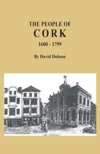 Stock image for People of Cork, 1600-1799 for sale by BooksRun